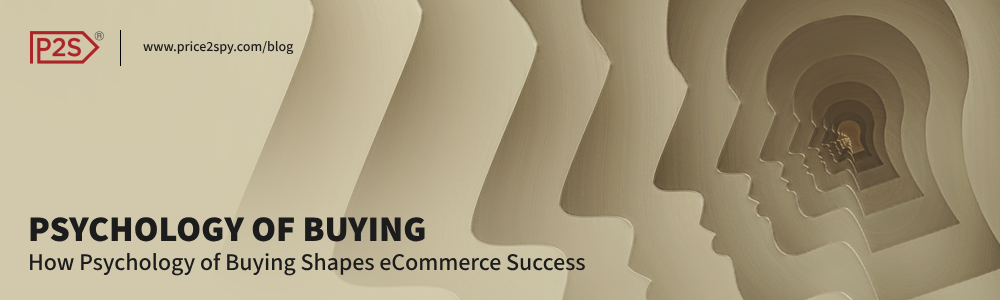 How Psychology of Buying Shapes eCommerce Success